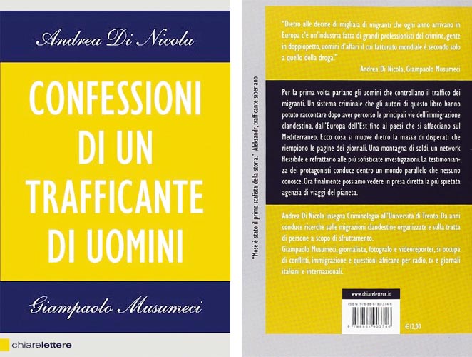 Confessioni di un trafficante di uomini. Libro di Giampaolo Musumeci e Andrea Di Nicola